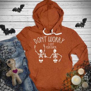 Don’t Worry I Got Your Back Hoodie_3288