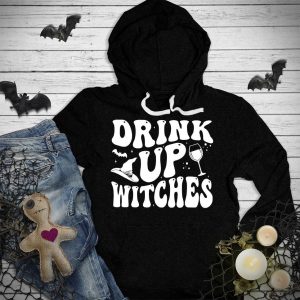 Drink Up Witches Hoodie_1691