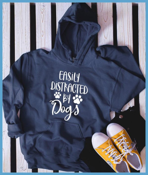 Easily Distracted By Dogs Hoodie_3822