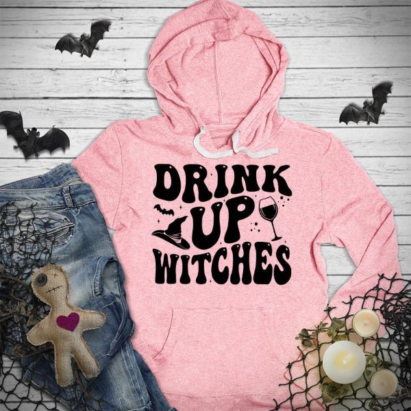 Drink Up Witches Hoodie_1691